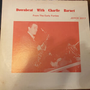 Lp - Charlie Barnet - Downbeat With Charlie Barnet From The Early For