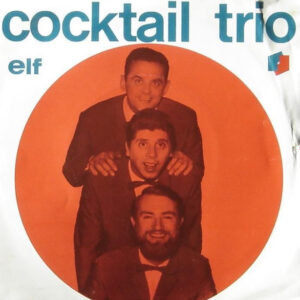 Single - Cocktail Trio - Zeg Nou Zelf / Wat Is Dat Nou... Monteur?