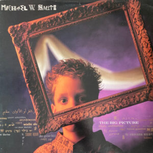 Lp - Michael W. Smith - The Big Picture