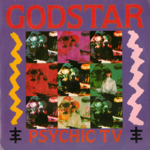 Maxi - Psychic TV And The Angels Of Light - Godstar