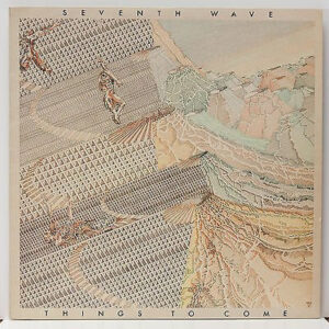 Lp - Seventh Wave - Things To Come