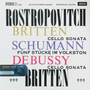 Lp - Rostropovitch, Britten, Schumann / Debussy - Cello Sonata