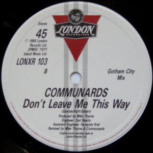 Maxi - Communards - Don't Leave Me This Way (Gotham City Mix)