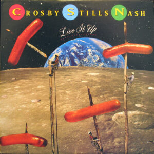 Lp - Crosby, Stills & Nash - Live It Up