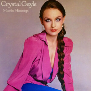 Lp - Crystal Gayle - Miss The Mississippi