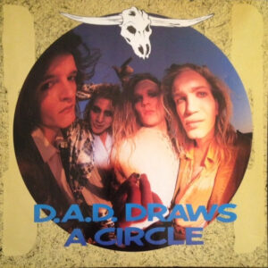 Lp - D-A-D - D.A.D. Draws A Circle