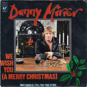 Single - Danny Mirror - We Wish You (A Merry Christmas)
