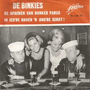 Single - De Binkies - De Apachen Van Donker Parijs