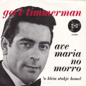 Single - Gert Timmerman - Ave Maria No Morro