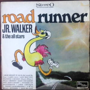 Lp - JR. Walker & The All Stars - Road Runner