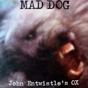 Lp - John Entwistle's Ox - Mad Dog