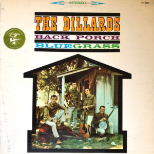Lp - The Dillards - Back Porch Bluegrass