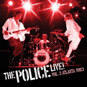 Lp - The Police - Live! Vol. 2 Atlanta 1983 (?RSD 2021)