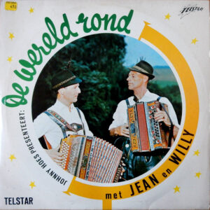 Lp - Jean En Willy - Johnny Hoes Presenteert: De Wereld Rond Met Jean