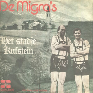 Single - De Migra's - Het Stadje Kufstein