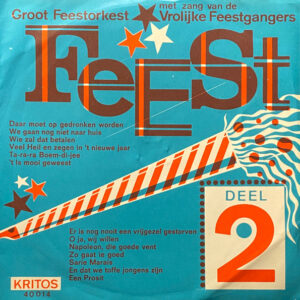 Single - De Vrolijke Feestgangers - Feest Deel 2