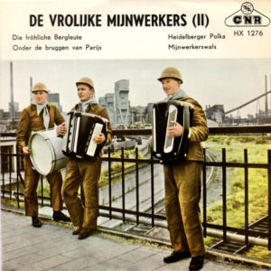 Single - De Vrolijke Mijnwerkers - De Vrolijke Mijnwerkers (II)