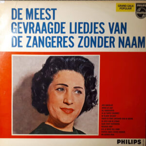 Lp - De Zangeres Zonder Naam - De Meest Gevraagde Liedjes Van De Zang
