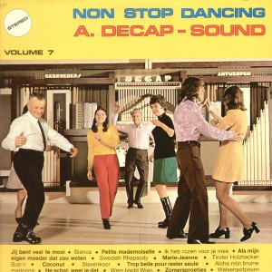 Lp - Decap Organ Antwerp - A. Decap - Sound Non-Stop Dancing Volume 7