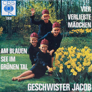 Single - Geschwister Jacob Vier Verliebte Madchen / Am Blauen See Im