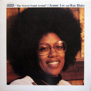 Lp - Jeanne Lee And Ran Blake - "The Newest Sound Around"