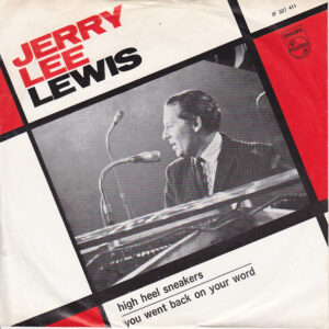 Single - Jerry Lee Lewis - Hi Heel Sneakers
