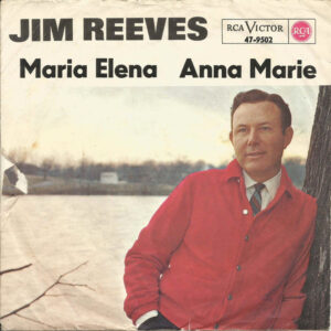 Single - Jim Reeves - Maria Elena / Anna Marie