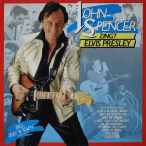 Lp - John Spencer - John Spencer Zingt Elvis Presley