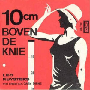Single - Leo Kuysters Met Orkest o.l.v. Gaby Dirne - 10cm Boven De Kni