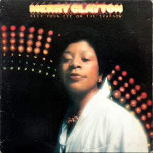 Lp - Merry Clayton - Keep Your Eye On The Sparrow (ringwear)