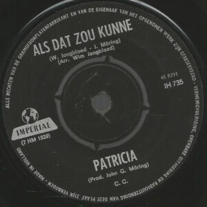 Single - Patricia - Als Dat Zou Kunne / Je Bent Niet Hip