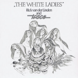 Lp - Rick Van Der Linden And Trace - The White Ladies