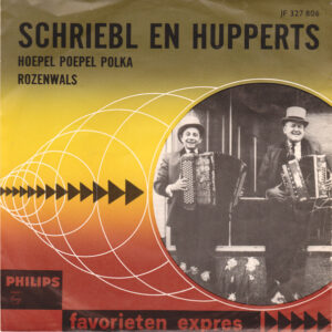 Single - Schriebl En Hupperts - Hoepel Poepel Polka / Rozenwals