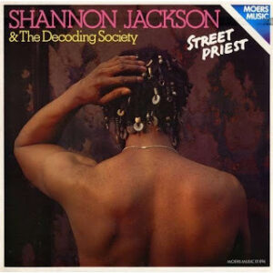 Lp - Shannon Jackson & The Decoding Society - Street Priest