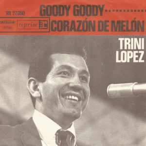 Single - Trini Lopez - Goody Goody