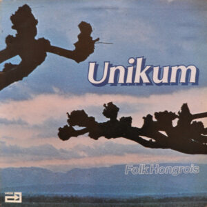 Lp - Unikum - Folk Hongrois