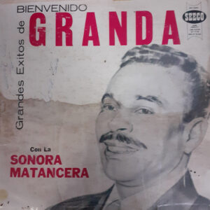 Lp - Bienvenido Granda Con La Sonora Matancera - Grandes ?xitos De Bie