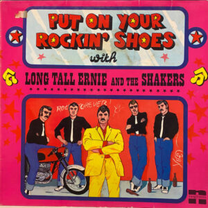 Lp - Long Tall Ernie And The Shakers - Put On Your Rockin' Shoes With