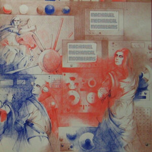 Lp - Machiavel - Mechanical Moonbeams
