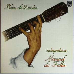 Lp - Paco De Lucia - Interpreta A Manuel De Falla
