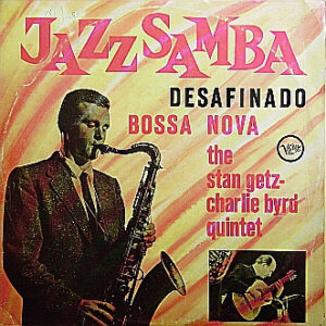 Lp - The Stan Getz - Charlie Byrd Quintet - Jazz Samba