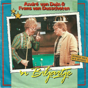 Single - Andre van Duin & Frans van Dusschoten - 'n Biljartje