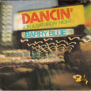 Single - Barry Blue - Dancin' (On A Saturday Night)