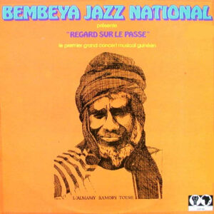 Lp - Bembeya Jazz National - Regard Sur Le Passe