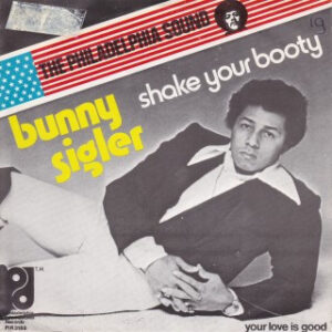 Single - Bunny Sigler - Shake Your Booty