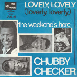 Single - Chubby Checker - Lovely, Lovely (Loverly, Loverly)