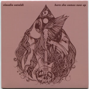 Single - Claudio Cataldi - Here She Comes Now EP