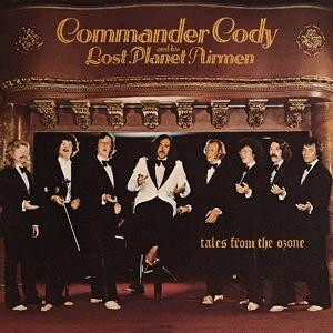 Lp - Commander Cody And His Lost Planet Airmen - Tales From The Ozone
