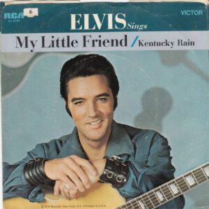 Single - Elvis - Kentucky Rain / My Little Friend
