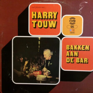 Lp - Harry Touw - Bakken Aan De Bar